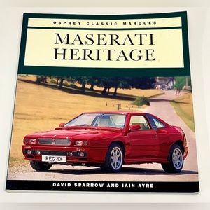 MASERATI HERITAGE by David Sparrow & Iain Ayre Photographic Paperback Book